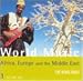 The Rough Guide to World Music: Africa, Europe and the Middle East The Rough Guide to World Music: Africa, Europe and the Middle East