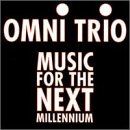 Omni Trio - Music for the Next Millennium - Zortam Music