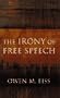 The Irony of Free Speech