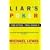 Liar's Poker: Playing the Money Markets