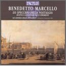 Benedetto Marcello: Lo Speccio della Nostalgia