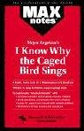 I Know Why the Caged Bird Sings (MAXNotes Literature Guides)