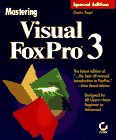 Mastering Visual Foxpro 3 Special