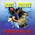 Blues Don't Bother Me
