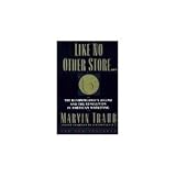 Like No Other Store  . . .: The Bloomingdale's Legend and the Revolution in American Marketing