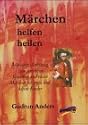 M&auml;rchen helfen heilen