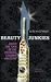 Beauty Junkies: Getting Under the Skin of the Cosmetic Surgery Industry
