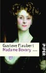 Madame Bovary: Sitten der Provinz. Roman - Gustave Flaubert