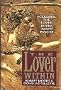 The Lover Within: Accessing the Lover in the Male Psyche