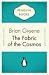 The Fabric of the Cosmos