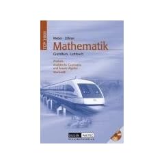 TCP 2001 Mathematik. Grundkurs. Gymnasiale Oberstufe. Sch�lerbuch mit CD-ROM ab Windows 95: Analytische Geometrie und lineare Algebra