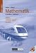 TCP 2001 Mathematik. Grundkurs. Gymnasiale Oberstufe. Sch&uuml;lerbuch mit CD-ROM ab Windows 95: Analytische Geometrie und lineare Algebra