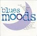 Blues Moods