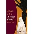 Im Herzen Arabiens: Stolz und Leidenschaft - Begegnung mit einer zerrissenen Kultur (HERDER spektrum)