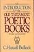 Book Introduction to the Old Testament Poetic Books