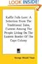 Kaffir Folk-Lore: A Selection From The Traditional Tales, Current Among The People Living On The Eastern Border Of The Cape Colony