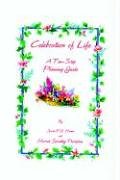 Celebration of Life: A Ten-Step Planning Guide