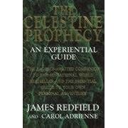 The Celestine Prophecy: An Experiential Guide