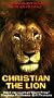 Christian the Lion [VHS]