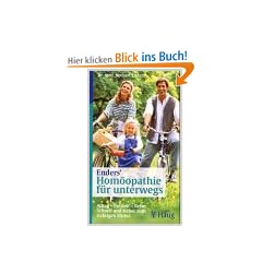 Hom�opathische Reisefibel. Ein Begleiter f�r unbeschwertes Reisen