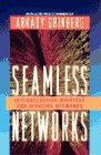 Seamless Networks: Interoperating Wireless and Wireline Networks
