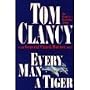 Every Man a Tiger [Unabridged Library Edition]