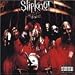 Slipknot (Digipak)