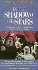 In the Shadow of the Stars [VHS]