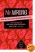 Mr. Wrong: Real-Life Stories About the Men We Used to Love