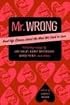 Mr. Wrong: Real-Life Stories About the Men We Used to Love