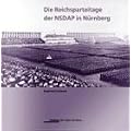 Die Reichsparteitage der NSDAP in N�rnberg