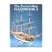 The Period Ship Handbook 2 (Period Ship Handbooks)