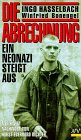 Die Abrechnung - Ein Neonazi steigt aus. - Ingo Hasselbach, Winfried Bonengel