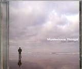 Mysterious Things