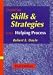 Essential Skills and Strategies in the Helping Process