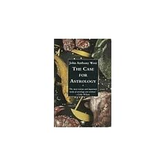 The Case for Astrology (Arkana)