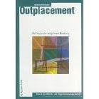 Outplacement. Die Praxis der integrierten Beratung (Taschenbuch)