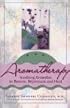 Aromatherapy: Soothing Remedies to Restore, Rejuvenate and Heal