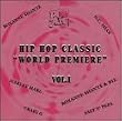 Hip Hop Classic: World Premiere, Vol. 1