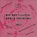 Music : Hip Hop Classic: World Premiere, Vol. 1