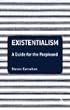 Existentialism: A Guide for the Perplexed (Guides for the Perplexed)