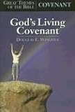 God's Living Covenant (Great Themes of the Bible)