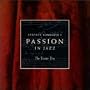 Stephen Sondheim's Passion... in Jazz