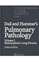 Dail and Hammar's Pulmonary Pathology: Volume I: Non-neoplastic Lung Disease Volume II: Neoplastic Lung Disease