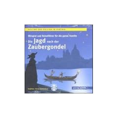Pollino und Pollina in Venedig. Audio-CD: Die Jagd nach der Zaubergondel