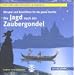 Pollino und Pollina in Venedig. Audio-CD: Die Jagd nach der Zaubergondel