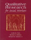 Qualitative Research for Social Workers: Phases, Steps, & Tasks