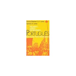 Falando... lendo... escrevendo... Portugu�s. Un Curso par estrangeiros. Sch�lerbuch: Falando, lendo, escrevendo Portugues. Livro-Texto: Um curso para Estrangeiros
