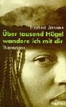 U?ber tausend Hu?gel wandere ich mit dir