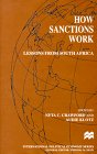 How Sanctions Work: Lessons from South Africa (International Political Economy Series)